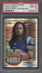 Todd Gurley [Pulsar Refractor] #76-TG Football Cards 2015 Topps Chrome 1976 Prices