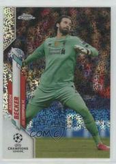 Alisson Becker [Speckle Refractor] #14 Soccer Cards 2019 Topps Chrome UEFA Champions League Prices