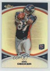 Eric Decker [Refractor] Football Cards 2010 Topps Finest Prices
