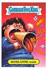 ROSEANNE Bark #3a Garbage Pail Kids We Hate the 90s Prices
