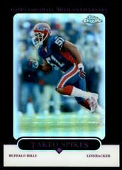 Takeo Spikes [Black Refractor] #123 Football Cards 2005 Topps Chrome Prices