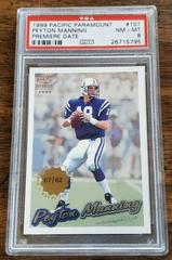 Peyton Manning [Premiere Date] #101 Football Cards 1999 Pacific Paramount Prices