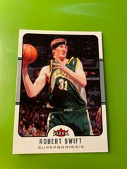 Robert Swift Basketball Cards 2006 Fleer Prices