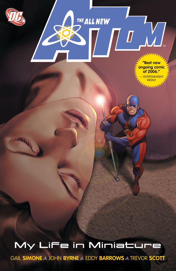 The All New Atom: My Life In Miniature (2007) Comic Books The All New Atom