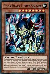 Toon Black Luster Soldier [1st Edition] YuGiOh Toon Chaos Prices