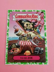 Yo Ho JOE [Green] #14b Garbage Pail Kids 35th Anniversary Prices
