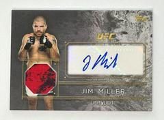 Jim Miller #TCAR-JM Ufc Cards 2016 Topps UFC Top of the Class Autograph Relic Prices