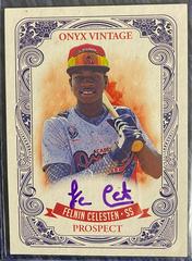 Felnin Celesten [Signatures Purple] #VAFC Baseball Cards 2021 Onyx Vintage Prices
