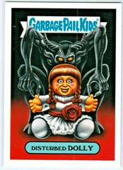 Disturbed DOLLY #3b Garbage Pail Kids Revenge of the Horror-ible Prices