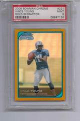 Vince Young [Gold Refractor] #221 Football Cards 2006 Bowman Chrome Prices