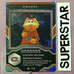 Youppi! #M-16 Hockey Cards 2021 Upper Deck MVP Mascots Gaming Prices