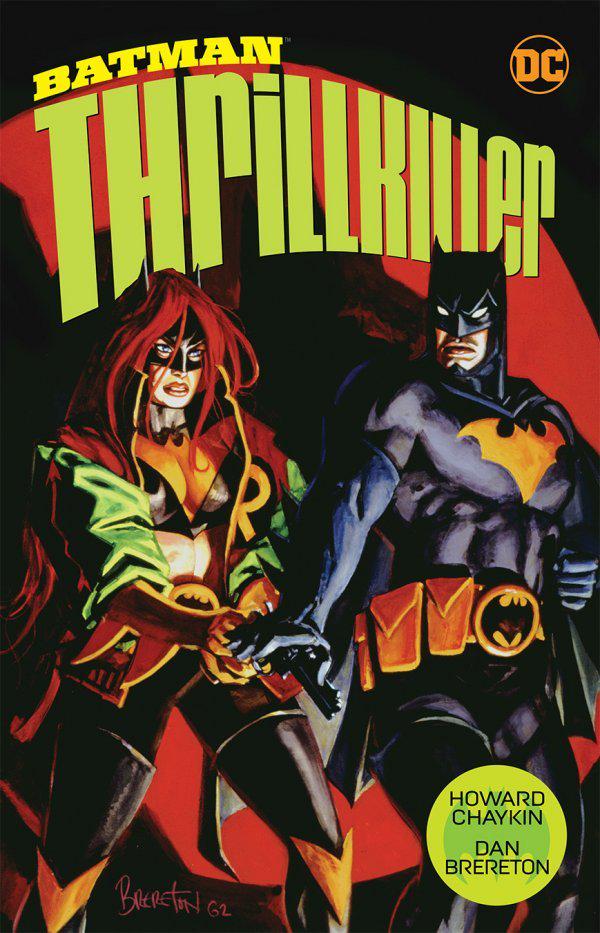 Batman: Thrillkiller [Paperback] (2018) Comic Books Thrillkiller