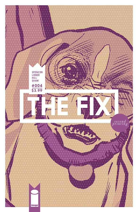 The Fix [2nd Print] #4 (2016) Comic Books The Fix (Image)