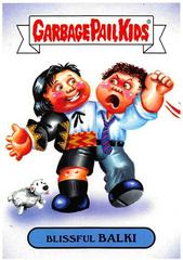 Blissful BALKI #5a Garbage Pail Kids We Hate the 80s Prices