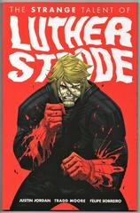 Strange Talent of Luther Strode (2013) Comic Books Strange Talent of Luther Strode Prices