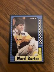 Ward Burton #123 Racing Cards 1991 Maxx Prices