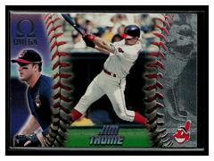 Jim Thome #75 Baseball Cards 1998 Pacific Omega Prices