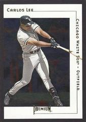 Carlos Lee #181 Baseball Cards 2001 Fleer Premium Prices
