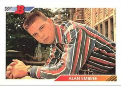 Alan Embree #387 Baseball Cards 1992 Bowman Prices