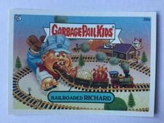 Railroaded RICHARD #38a 2006 Garbage Pail Kids Prices