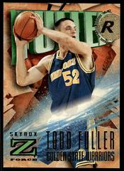Todd Fuller Basketball Cards 1996 Skybox Z Force Prices