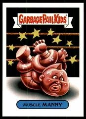 Muscle MANNY Garbage Pail Kids We Hate the 80s Prices