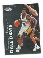 Dale Davis Basketball Cards 1999 Fleer Force Prices