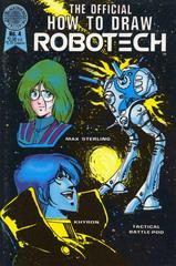 The Official How To Draw Robotech #4 (1987) Comic Books Official How To Draw Robotech Prices