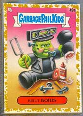 Built BORIS [Gold] #49a Garbage Pail Kids Late To School Prices