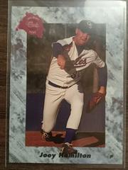 Joey Hamilton #218 Baseball Cards 1991 Classic Draft Picks Prices