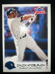 Chuck Knoblauch #14 Baseball Cards 2000 Fleer Focus Prices