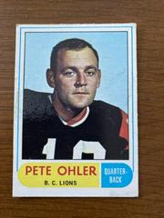 Pete Ohler Football Cards 1968 O Pee Chee CFL Prices