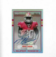 Mike Davis [Refractor] #89-MD Football Cards 2015 Topps Chrome 1989 Super Rookie Prices