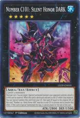 Number C101: Silent Honor DARK [1st Edition] YuGiOh Legendary Duelists: Duels from the Deep Prices