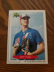 Jeff Tuss #364 Baseball Cards 1991 Classic Best Prices