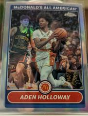 Aden Holloway #2K7-15 Basketball Cards 2023 Topps Chrome McDonald's All American 2007 Prices
