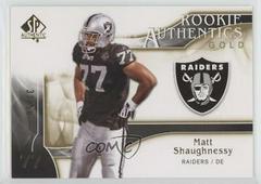 Matt Shaughnessy [Gold] #277 Football Cards 2009 SP Authentic Prices