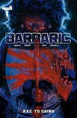 Barbaric: Axe to Grind [Campbell] Comic Books Barbaric: Axe to Grind Prices