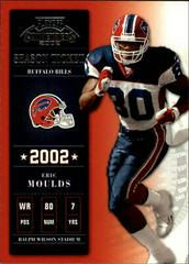 Eric Moulds #3 Football Cards 2002 Playoff Contenders Prices