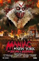 Maniac Of New York: The Bronx Is Burning [Jordan C2E2] Comic Books Maniac of New York: The Bronx is Burning Prices