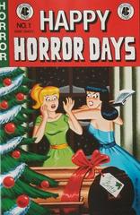Happy Horror Days [Galvan] #1 (2022) Comic Books Happy Horror Days Prices