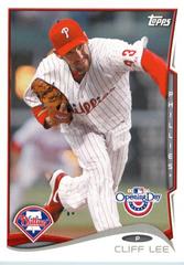 Cliff Lee Baseball Cards 2014 Topps Opening Day Prices