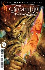 The Dreaming: Waking Hours #6 (2021) Comic Books The Dreaming: Waking Hours Prices
