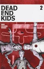 Dead End Kids #2 (2019) Comic Books Dead End Kids Prices
