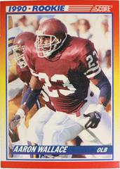 Aaron Wallace Football Cards 1990 Panini Score Prices