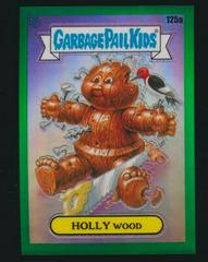 HOLLY WOOD [Green] #125a 2021 Garbage Pail Kids Chrome Prices