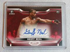 Geoff Neal Ufc Cards 2020 Topps UFC Knockout Autographs Prices
