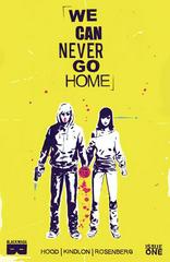 We Can Never Go Home #1 (2015) Comic Books We Can Never Go Home Prices