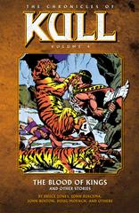 The Chronicles of Kull Vol. 4: The Blood of Kings (2011) Comic Books The Chronicles of Kull Prices