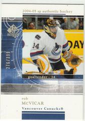Rob McVicar #RR29 Hockey Cards 2004 SP Authentic Rookie Redemption Prices